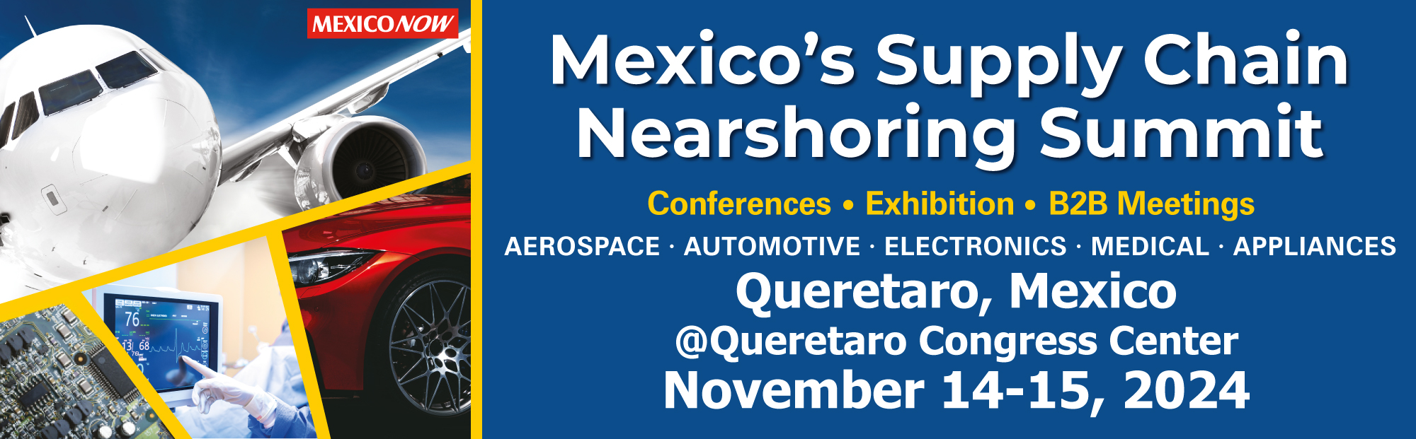 Mexico's Supply Chain Nearshoring Summit Queretaro 2024